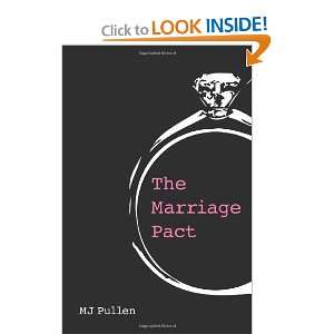  The Marriage Pact [Paperback] M.J. Pullen Books