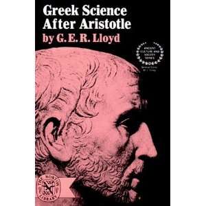  Greek Science After Aristotle [Paperback]: G. E. R. Lloyd 