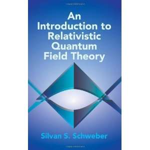  An Introduction to Relativistic Quantum Field Theory 