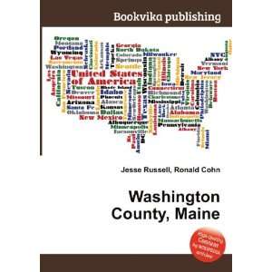  Washington County, Maine Ronald Cohn Jesse Russell Books
