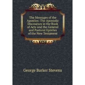   General and Pastoral Epistles of the New Testament George Barker