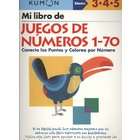 Non Fiction Mi Libro de Juegos de Numeros 1 70 / Number Games 1 70