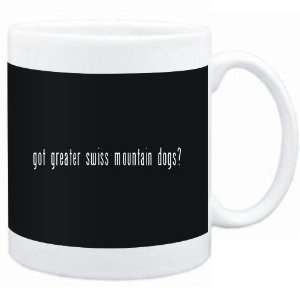   Mug Black  Got Greater Swiss Mountain Dogs?  Dogs