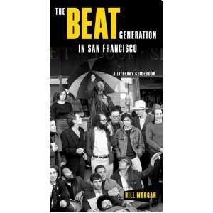  The Beat Generation in San Francisco: A Literary Tour 