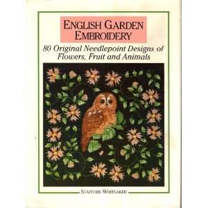  English Garden Embroidery 80 Original Needlepoint Designs 