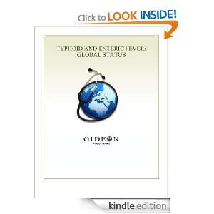 Typhoid and Enteric Fever Global Status 2010 edition [Kindle Edition 