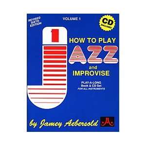   How To Play Jazz & Improvise Janney Aebersold 
