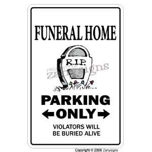 FUNERAL HOME ~Sign~ parking parlor signs burial gift