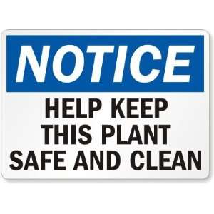   This Plant Safe and Clean Aluminum Sign, 14 x 10 Office Products