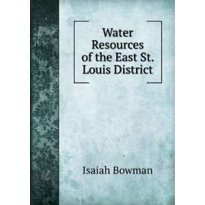  Water Resources of the East St. Louis District Isaiah 