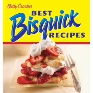  Betty Crocker Best Bisquick Recipes (Betty Crocker Books 