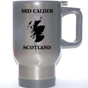  Scotland   MID CALDER Stainless Steel Mug Everything 