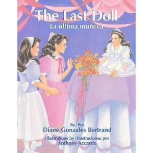  The Last Doll / La Ultima Muneca [Paperback] Diane 