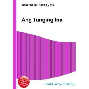  Ang Tanging Ina Ronald Cohn Jesse Russell Books