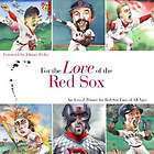 FOR THE LOVE OF THE RED SOX BY FREDERICK C. KLEIN. NEW AWESOME DEAL