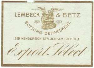 Pre pro Lembeck & Betz Export Select Label Jersey City  