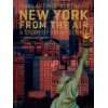New York von oben: Eine Architekturgeschichte: .de: Yann Arthus 