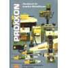 Dremel, Proxxon & Co: Das große Buch der Mini Tools: .de 