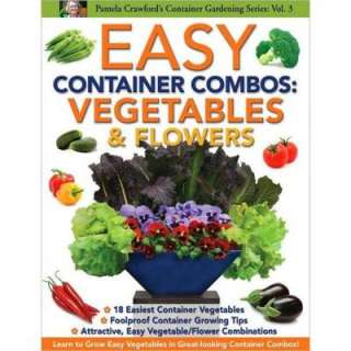 Pamela Crawfords Container Gardening Series Volume 3 Easy Container 