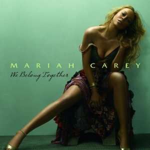 We Belong Together Mariah Carey  Musik