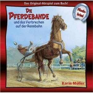   und das Verbrechen auf der Rennbahn  Karin Müller Bücher