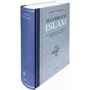    und Rechtslehre der Muslime  Ahmad A Reidegeld Bücher