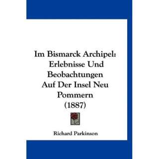 Im Bismarck Archipel Erlebnisse Und Beobachtungen Auf Der Insel Neu 