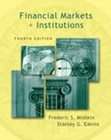 Financial Markets and Institutions by Frederic S. Mishkin and Stanley 
