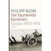 Der taumelnde Kontinent Europa 1900   1914  Philipp Blom 