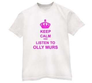 Keep Calm and listen to olly murs T Shirt Funny music  