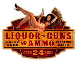LIQUOR GUNS AMMO DRIVE THRU SHOOTING RANGE METAL CUSTOM SHAPE SIGN P 