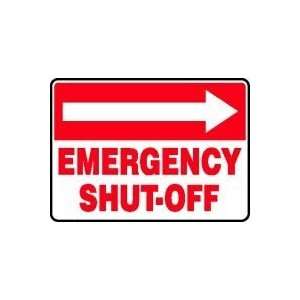  EMERGENCY SHUT OFF (ARROW RIGHT) Sign   10 x 14 .040 
