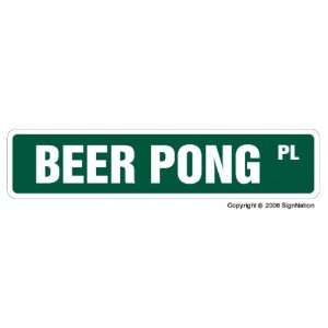 BEER PONG   Street Sign   dorm drinking games keg gift