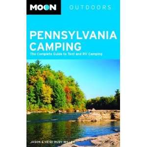 Moon Pennsylvania Camping The Complete Guide to Tent and RV Camping 
