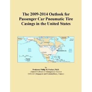   Outlook for Passenger Car Pneumatic Tire Casings in the United States