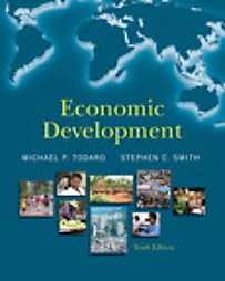 Economic Development by Michael P. Todaro and Stephen C. Smith (2008 