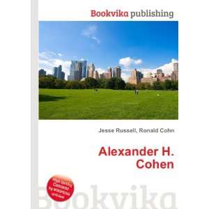  Alexander H. Cohen Ronald Cohn Jesse Russell Books