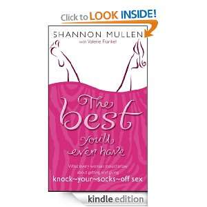 The Best Youll Ever Have: Shannon Mullen With Valerie Frankel:  