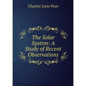   Solar System A Study of Recent Observations Charles Lane Poor Books