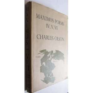  MAXIMUS POEMS IV, V, VI. Charles. OLSON Books