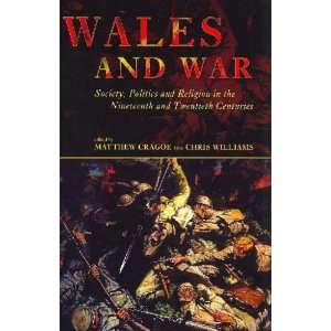    Wales at War: Matthew (EDT)/ Williams, Chris (EDT) Cragoe: Books
