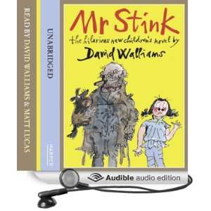    Mr Stink (Audible Audio Edition) David Walliams, Matt Lucas Books