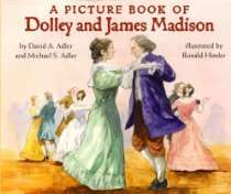   Picture Book of Dolley and James Madison (Picture Book Biography