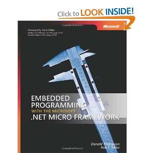   the Microsoft .NET Micro Framework [Paperback] Donald Thompson Books