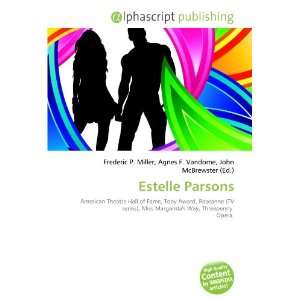  Estelle Parsons (9786134093859) Books