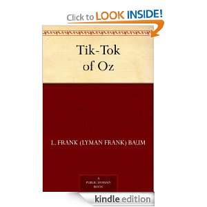 Tik Tok of Oz L. Frank (Lyman Frank) Baum  Kindle Store