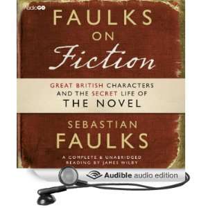   Novel (Audible Audio Edition) Sebastian Faulks, James Wilby Books
