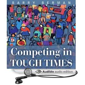   Tough Times (Audible Audio Edition) Barry Berman, Jay Snyder Books