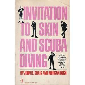    Introduction to Skin and Scuba Diving John D. Craig Books