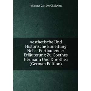   (German Edition) (9785875256370) Johannes Carl Leo Cholevius Books